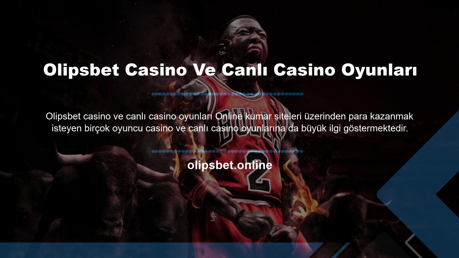 Olipsbet Casino Ve Canlı Casino Oyunları